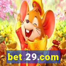 bet 29.com